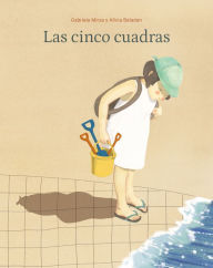 Las cinco cuadras Gabriela Mirza Author