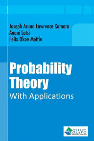 Probability Theory With Applications Anani Lotsi Author
