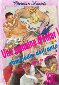 9791022720588 - Christian Daniels: UNE SEMAINE D'ENFER - Livre