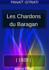 Les Chardons du Baragan Panaït Istrati Author