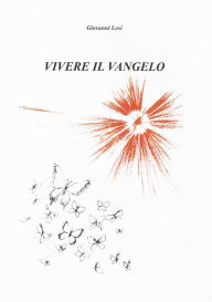 Vivere il Vangelo Giovanni Losi Author