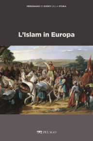 L'Islam in Europa Franco Cardini Author