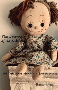 The Journey of Josephine BAMBI Lynn Author