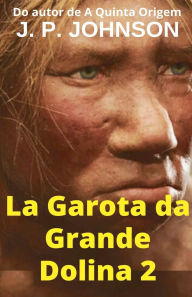 La Garota da Grande Dolina 2 J P Johnson Author