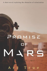 Promise of Mars Arc True Author