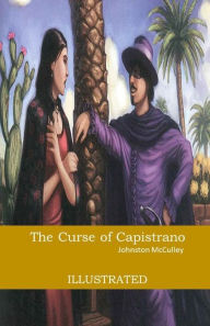 The Curse of Capistrano Illustrated