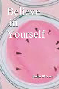 believe in yourself Simple