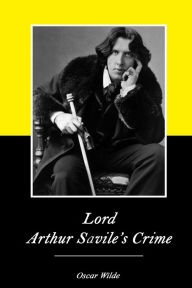 LORD ARTHUR SAVILE´S CRIME