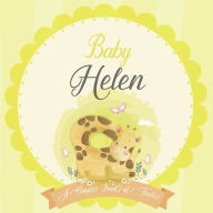 Baby Helen A Simple Book of Firsts: A Baby Book and the Perfect Keepsake Gift for All Your Precious First Year Memories and Milestones Bendle Publishi