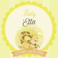 Baby Etta A Simple Book of Firsts: A Baby Book and the Perfect Keepsake Gift for All Your Precious First Year Memories and Milestones Bendle Publishin