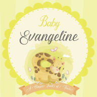 Baby Evangeline A Simple Book of Firsts: A Baby Book and the Perfect Keepsake Gift for All Your Precious First Year Memories and Milestones Bendle Pub