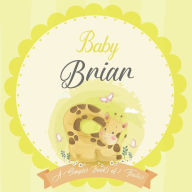 Baby Briar A Simple Book of Firsts: A Baby Book and the Perfect Keepsake Gift for All Your Precious First Year Memories and Milestones Bendle Publishi