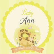 Baby Ann A Simple Book of Firsts: A Baby Book and the Perfect Keepsake Gift for All Your Precious First Year Memories and Milestones Bendle Publishing