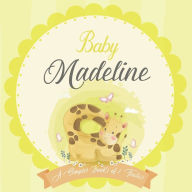 Baby Madeline A Simple Book of Firsts: A Baby Book and the Perfect Keepsake Gift for All Your Precious First Year Memories and Milestones Bendle Publi