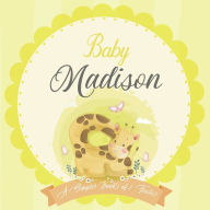 Baby Madison A Simple Book of Firsts: A Baby Book and the Perfect Keepsake Gift for All Your Precious First Year Memories and Milestones Bendle Publis