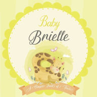 Baby Brielle A Simple Book of Firsts: A Baby Book and the Perfect Keepsake Gift for All Your Precious First Year Memories and Milestones Bendle Publis