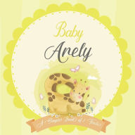 Baby Arely A Simple Book of Firsts: A Baby Book and the Perfect Keepsake Gift for All Your Precious First Year Memories and Milestones Bendle Publishi