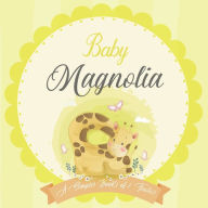 Baby Magnolia A Simple Book of Firsts: A Baby Book and the Perfect Keepsake Gift for All Your Precious First Year Memories and Milestones Bendle Publi