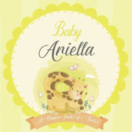 Baby Ariella A Simple Book of Firsts: A Baby Book and the Perfect Keepsake Gift for All Your Precious First Year Memories and Milestones Bendle Publis