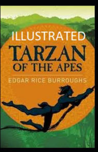 Tarzan of the Apes Illustrated Edgar