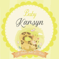 Baby Karsyn A Simple Book of Firsts: A Baby Book and the Perfect Keepsake Gift for All Your Precious First Year Memories and Milestones Bendle Publish