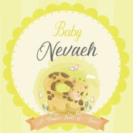 Baby Nevaeh A Simple Book of Firsts: A Baby Book and the Perfect Keepsake Gift for All Your Precious First Year Memories and Milestones Bendle Publish