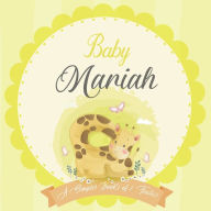 Baby Mariah A Simple Book of Firsts: A Baby Book and the Perfect Keepsake Gift for All Your Precious First Year Memories and Milestones Bendle Publish