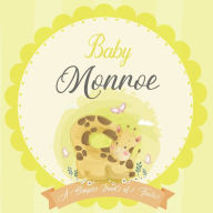 Baby Monroe A Simple Book of Firsts: A Baby Book and the Perfect Keepsake Gift for All Your Precious First Year Memories and Milestones Bendle Publish