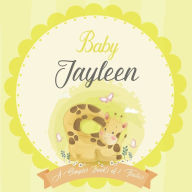 Baby Jayleen A Simple Book of Firsts: A Baby Book and the Perfect Keepsake Gift for All Your Precious First Year Memories and Milestones Bendle Publis