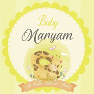 Baby Maryam A Simple Book of Firsts: A Baby Book and the Perfect Keepsake Gift for All Your Precious First Year Memories and Milestones Bendle Publish