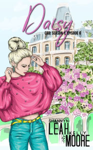 Daisy: Season One, Episode Six