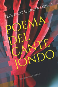 Poema del cante jondo: Libro de dominio público Federico
