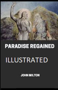 Paradise Regained Illustrated