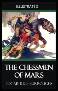 The Chessmen of Mars Illustrated Edgar