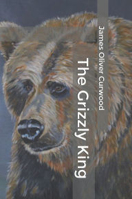 The Grizzly King James