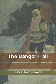 The Danger Trail James