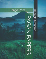 Pagan Papers: Large Print