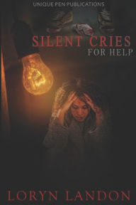 Silent Cries for Help