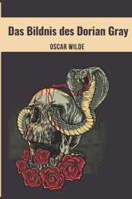 Das Bildnis des Dorian Gray: Oscar Wilde