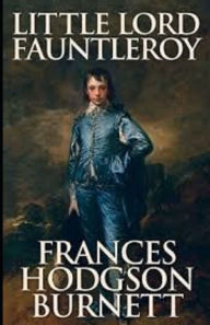 Little Lord Fauntleroy Illustrated Frances