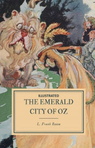 The Emerald City of Oz Illustrated L.