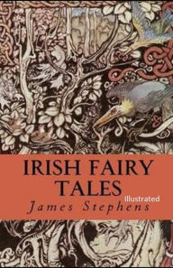 Irish Fairy Tales Illustrated