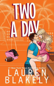 Two A Day Lauren Blakely Author