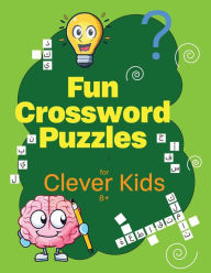 Fun Crossword Puzzles for Clever Kids: ????? ??????? ??????? ???????? ??? ????? ??????? Cracking Arabic Author