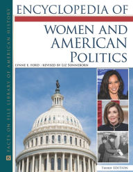 Encyclopedia of Women and American Politics, Third Edition Lynne Ford Author