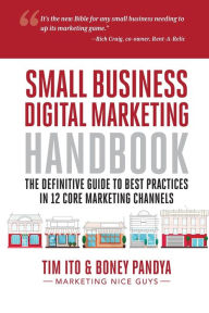 Small Business Digital Marketing Handbook Timothy Ito Author