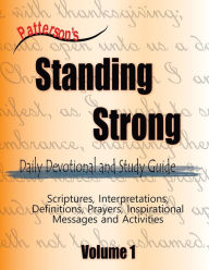 Patterson's Standing Strong: Daily Devotional and Study Guide David Patterson Author
